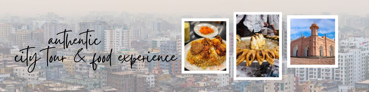 Bangladeshi food tour in Dhaka city