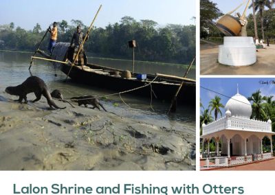 Lalon Shrine and Fishing with Otters